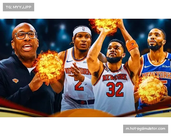 尼克斯唐斯17分13板 双塔阵容实验初见成效